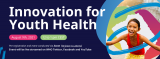 Innovation for Youth Health – online meeting 9 August 2021