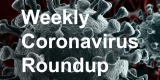 Physician’s Briefing Weekly Coronavirus Roundup – Consumer Health News