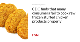 CDC finds that many consumers fail to cook raw frozen stuffed chicken products properly