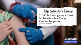 CDC investigates rare incidents of heart complication in young vaccine recipients