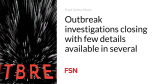 Outbreak investigations closing with few details available in several