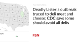Deadly Listeria outbreak traced to deli meat and cheese; CDC says some should avoid all delis