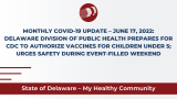 DPH Prepares for CDC to Authorize Vaccines for Children Under 5; Urges Safety During Event-Filled Weekend