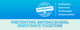 World Antimicrobial Awareness Week: Preventing Antimicrobial Resistance Together