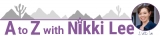 A to Z with Nikki Lee – May 25, 2021