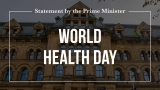 Statement by the Prime Minister on World Health Day