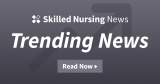 COVID-19 Case Counts in Nursing Homes on the Decline, CDC Data Shows