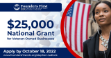 Founders First CDC to Award $25,000 to Veteran-Owned Small Business Owners Throughout the Country