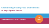 Championing Healthy Food Environments at Mega Sports Events